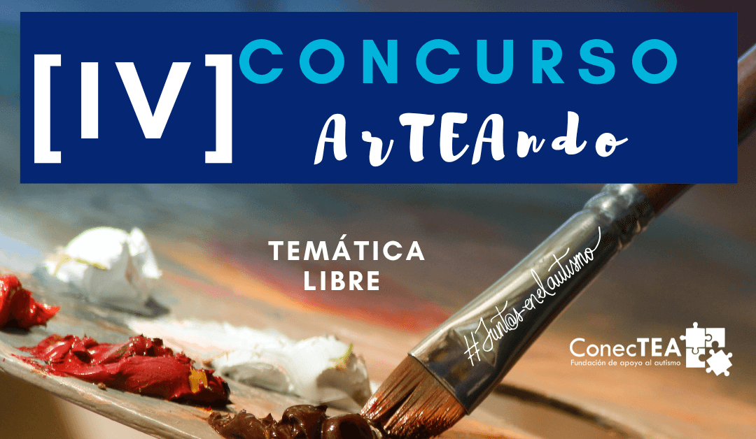 Fundación ConecTEA convoca una nueva edición del concurso ArTEAndo - Hero Image