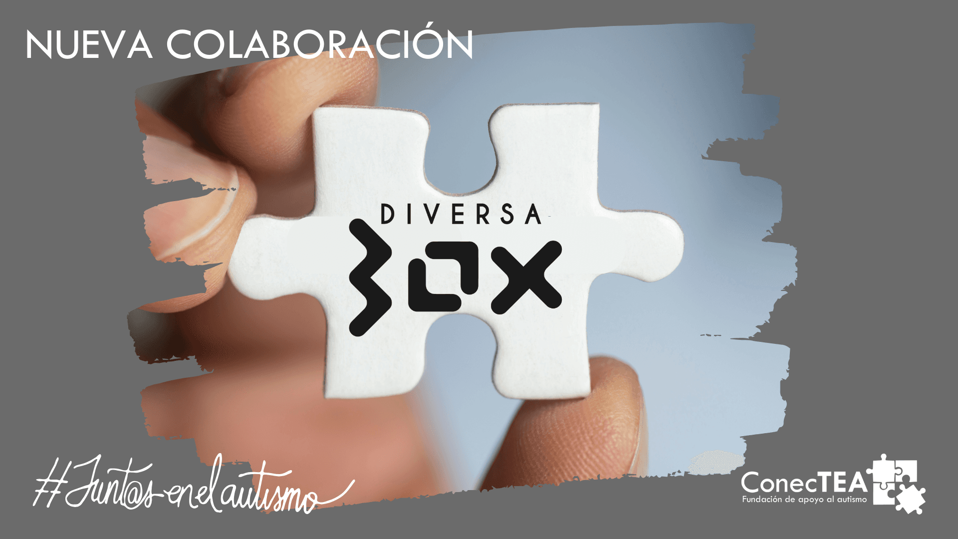 Convenio entre Fundación ConecTEA y DIVERSABOX - Hero Image