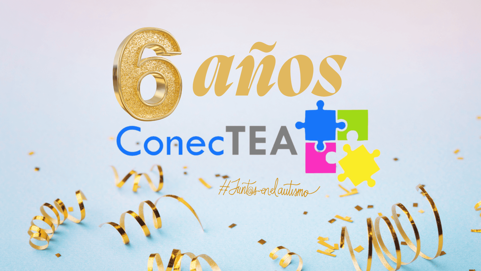Fundación ConecTEA cumple 6 años - Hero Image