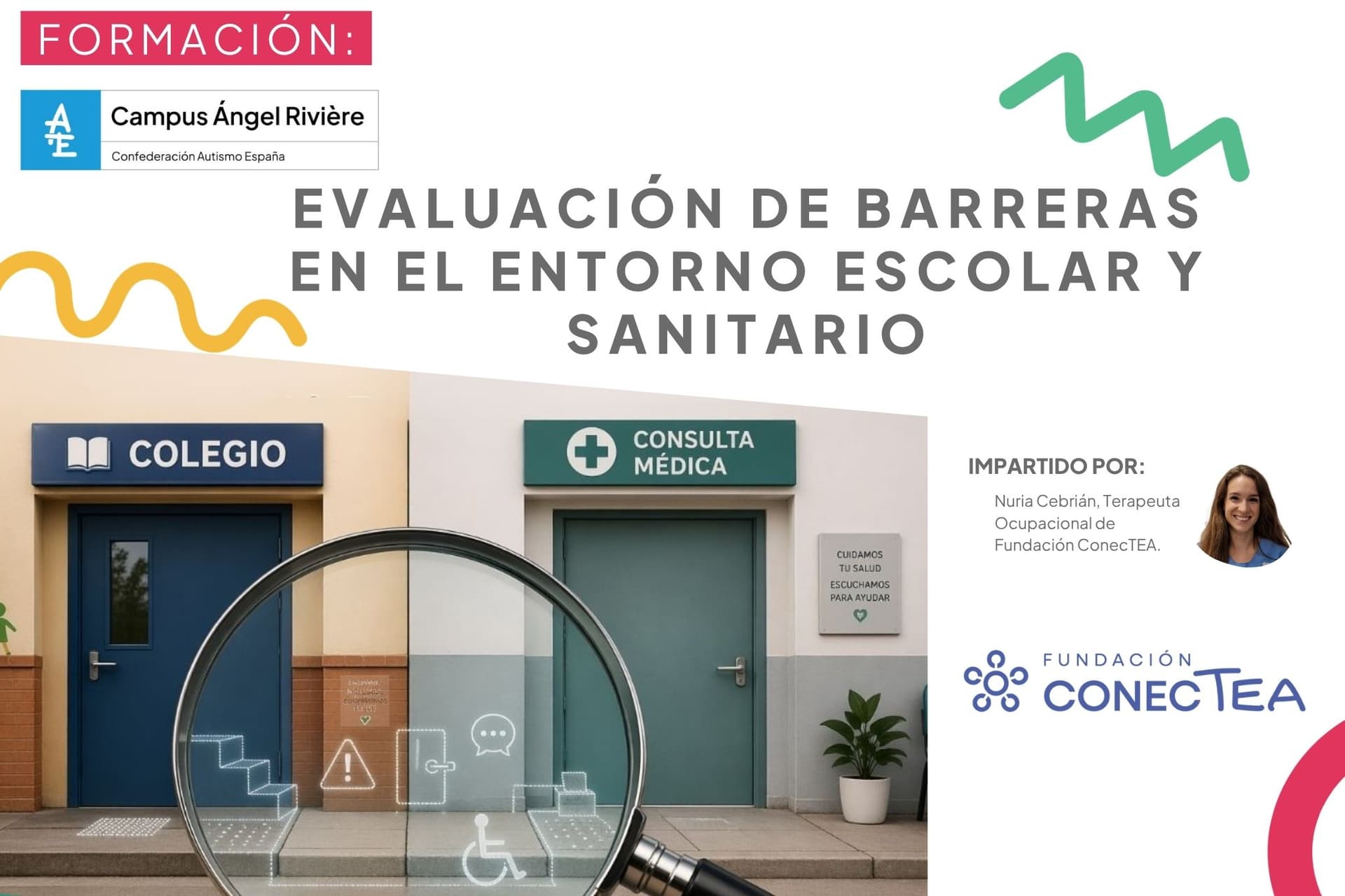 Formación Evaluación barreras entorno escolar y sanitario - Campus Angel Riviere